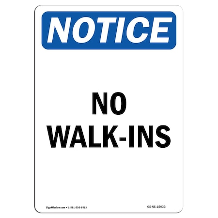 Signmission Safety Sign, OSHA Notice, 5" Height, No Walk-Ins Sign, Portrait, 10PK OS-NS-D-35-V-15033-10PK